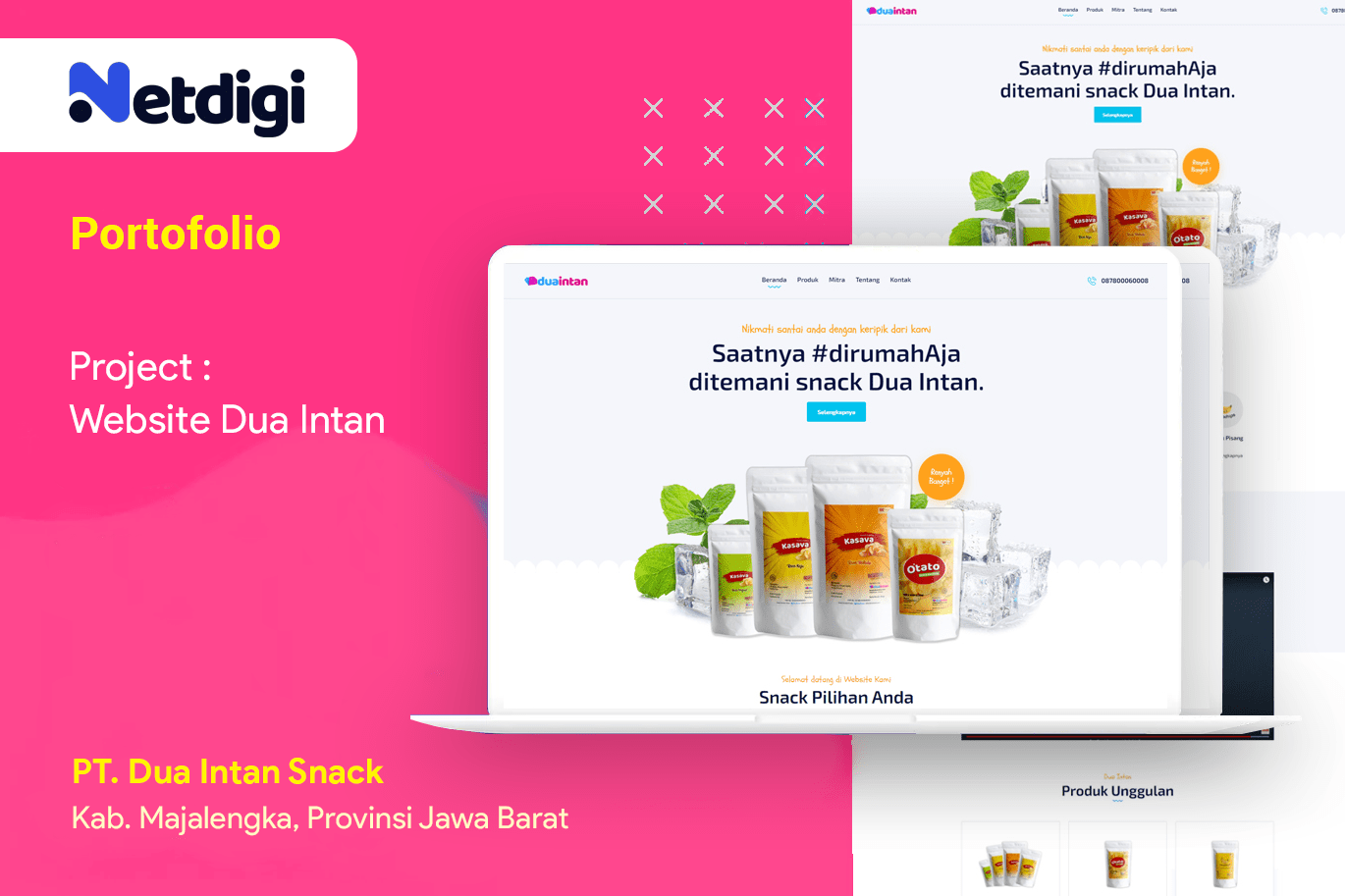 Portofolio Netdigi PT Dua Intan Snack